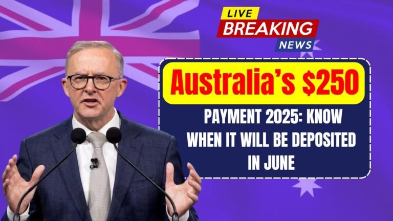 Australia’s $250 Payment 2025: Know when it will be deposited in June, what is the eligibility? 
