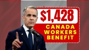 Canada Workers Benefit: $1,428 Payment Released – Are You Eligible?